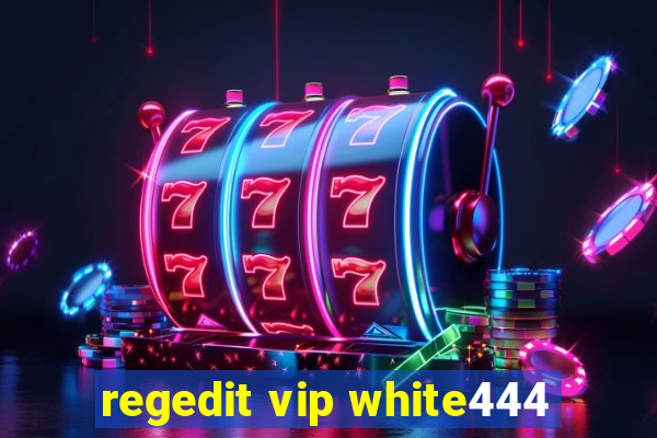 regedit vip white444